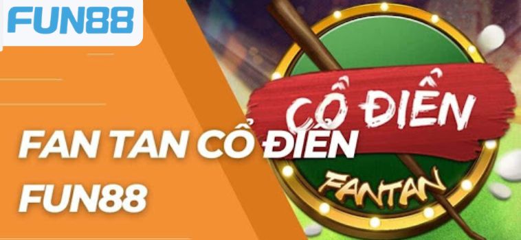 fan tan co dien